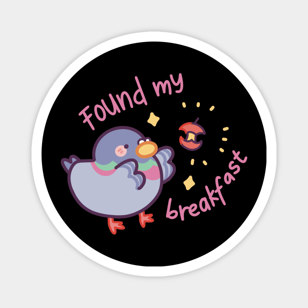 Pigeon - Found My Breakfast Magnet by Meil Can